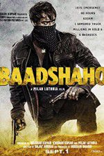 Watch Baadshaho Vodly