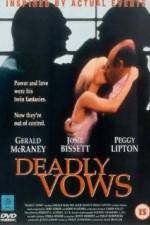 Watch Deadly Vows Vodly