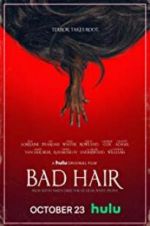 Watch Bad Hair Vodly