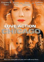 Watch Love and Action in Chicago Vodly
