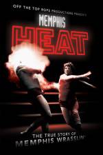 Watch Memphis Heat The True Story of Memphis Wrasslin' Vodly