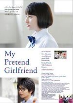 Watch My Pretend Girlfriend Vodly