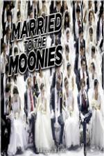 Watch Getting Married to the Moonies Vodly