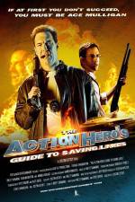 Watch The Action Hero's Guide to Saving Lives Vodly