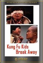 Watch Kung Fu Kids Break Away Vodly