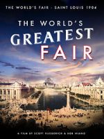 Watch The World's Greatest Fair Vodly