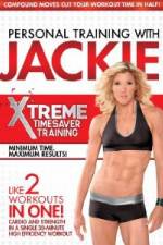 Watch Personal Training With Jackie: Xtreme Timesaver Training Vodly