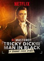 Watch ReMastered: Tricky Dick and the Man in Black Vodly