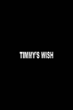 Watch Timmy's Wish Vodly