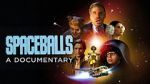 Watch Spaceballs: The Documentary Vodly