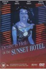 Watch Desire and Hell at Sunset Motel Vodly