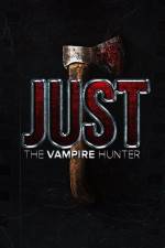 Watch Just the Vampire Hunter Vodly