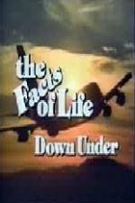 Watch The Facts of Life Down Under Vodly