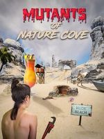 Watch Mutants of Nature Cove Vodly