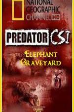 Watch Predator CSI Elephant Graveyard Vodly