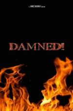 Watch Damned! Vodly