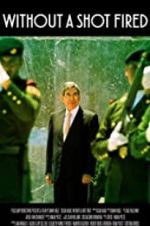 Watch Oscar Arias: Without a Shot Fired Vodly