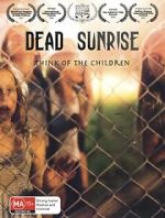 Watch Dead Sunrise Vodly