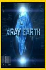 Watch National Geographic X-Ray Earth Vodly