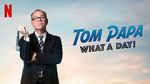 Watch Tom Papa: What a Day! (TV Special 2022) Vodly