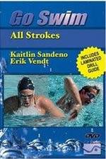 Watch Go Swim All Strokes with Kaitlin Sandeno & Erik Vendt Vodly