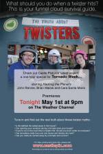 Watch The Truth About Twisters Vodly