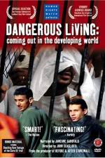 Watch Dangerous Living Coming Out in the Developing World Vodly