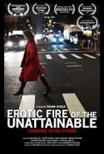 Watch Erotic Fire of the Unattainable Vodly