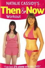 Watch Natalie Cassidy's Then And Now Workout Vodly