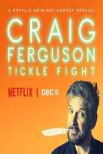 Watch Craig Ferguson: Tickle Fight Vodly