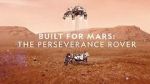 Watch Built for Mars: The Perseverance Rover (TV Special 2021) Vodly