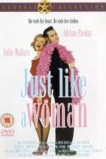 Watch Just Like a Woman Vodly