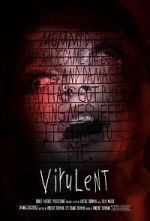Watch Virulent (Short 2021) Vodly