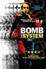 Watch Bomb the System Vodly