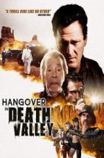 Watch Hangover in Death Valley Vodly