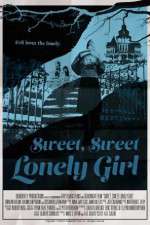 Watch Sweet, Sweet Lonely Girl Vodly