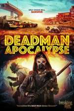 Watch Deadman Apocalypse Vodly