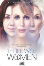 Watch Three Wise Women Vodly