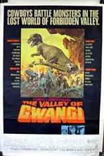 Watch The Valley of Gwangi Vodly