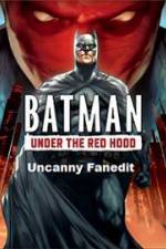 Watch Under The Red Hood Uncanny Fanedit Vodly