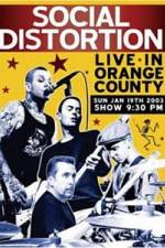 Watch Social Distortion: Live in Orange County Vodly
