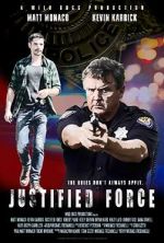 Watch Justified Force Vodly