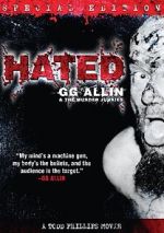 Watch Hated: GG Allin & the Murder Junkies Vodly