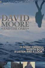 Watch The Making of David Moore and The Oars Vodly