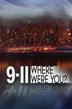 Watch 9/11: Where Were You? Vodly