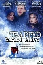 Watch Trapped: Buried Alive Vodly