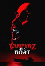 Watch VampyrZ on a Boat Vodly