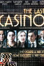 Watch The Last Casino Vodly