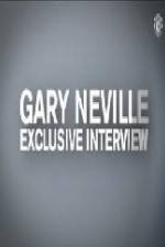 Watch The Gary Neville Interview Vodly