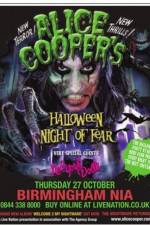 Watch Alice Cooper Night of Fear Vodly